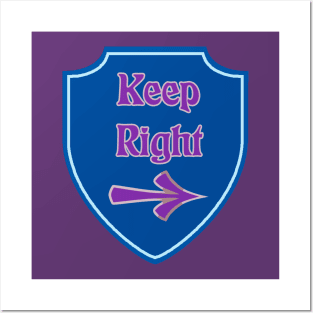 Keep Right Posters and Art